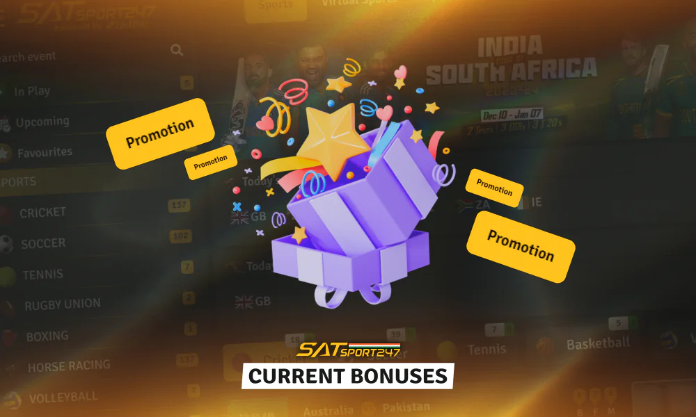 At the moment Satsport247 offers an array of exciting bonuses and promotions to enhance your betting experience